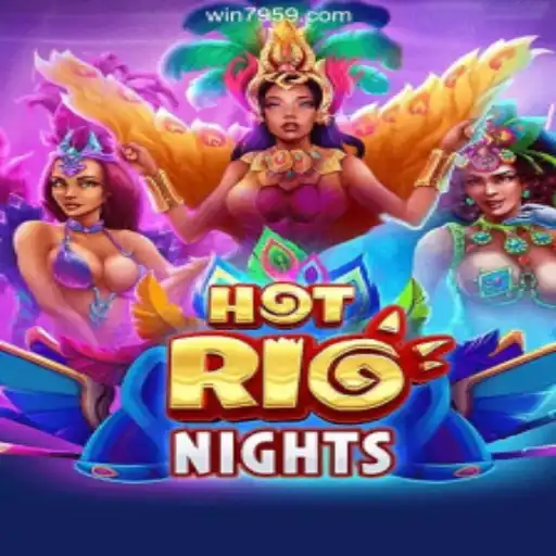 Unveiling HotRioNights: A Thrilling Journey through Online Slots on the 7959.COM Platform